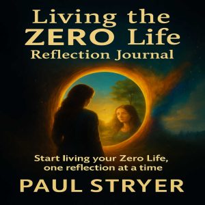 Living The Zero Life Reflection Journal (Paperback)